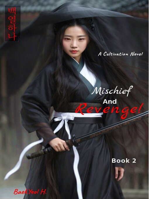 Title details for Mischief and Revenge 2 by Baek YeolHana - Available